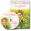 Accept Yourself eBook | Empowering Mums