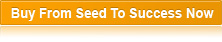 Buy From Seed To Success Now